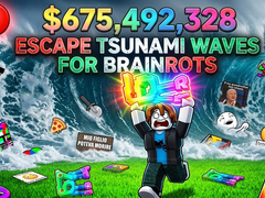 খেলা Escape Tsunami Waves for Brainrots