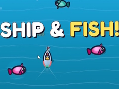 খেলা Ship & Fish