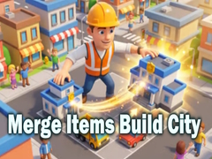 খেলা Merge Items Build City