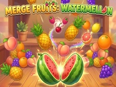 খেলা Merge Fruits: Watermellon