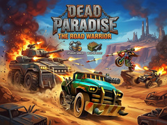 খেলা Dead Paradise: The Road Warrior