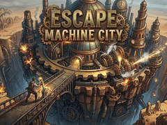 খেলা Escape Machine City