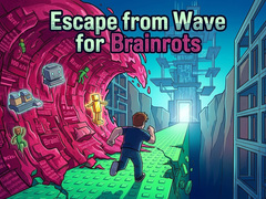 খেলা Escape from Wave for Brainrots