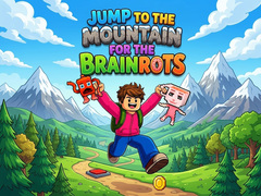 খেলা Jump to the Mountain for the Brainrots