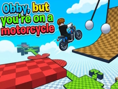 খেলা Obby, but you're on a motorcycle