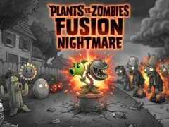 খেলা Plants vs Zombies Fusion Nightmare