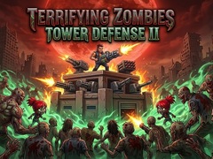 খেলা Terrifying Zombies Tower Defense II