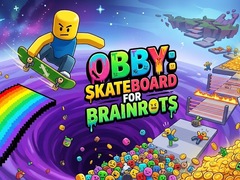 খেলা Obby: Skateboard for Brainrots