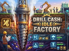 খেলা Drill Cash: Idle Factory