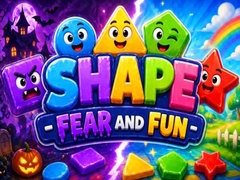 খেলা Shape Fear and Fun