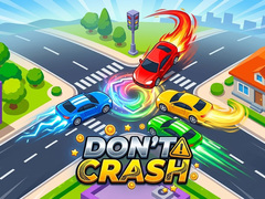 খেলা Don't Crash