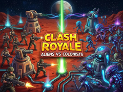 খেলা Clash Royale: Aliens Vs Colonists