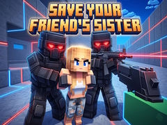 খেলা Save Your Friend's Sister