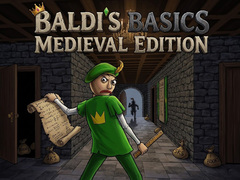 খেলা Baldi's Basics: Medieval Edition