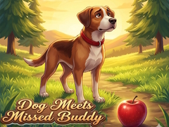 খেলা Dog Meets Missed Buddy