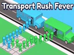 খেলা Transport Rush Fever