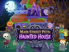 খেলা Main Street Pets Haunted House