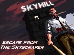 খেলা Skyhill: Escape From the Skyscraper!
