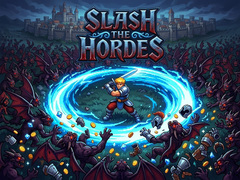 খেলা Slash The Hordes