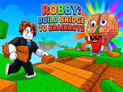 খেলা Robby: Build Bridge To Brainrots