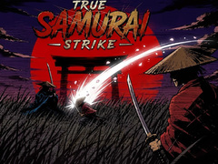 খেলা True Samurai : Strike