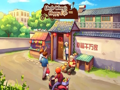 খেলা Uncle Wang‘s Happy Life