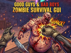 খেলা Good Guys & Bad Boys Zombie Survival GUI