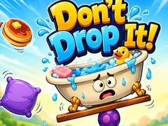 খেলা Don't Drop It