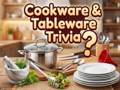 খেলা Cookware & Tableware Trivia
