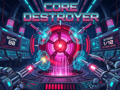 খেলা Core Destroyer