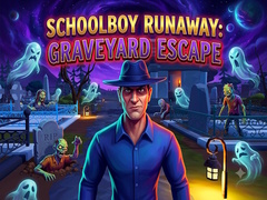 খেলা Schoolboy Runaway: Graveyard Escape