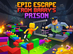 খেলা Epic Escape from Barry's Prison