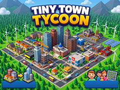খেলা Tiny Town Tycoon
