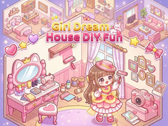 খেলা Girl Dream House DIY Fun 