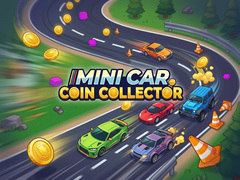 খেলা Mini Car Coin Collector