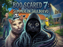 খেলা Boo Scared 7: Summer in Skulboevo