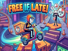 খেলা Free If Late!