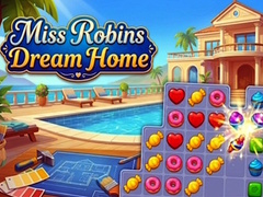 খেলা Miss Robins Dream Home