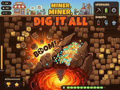 খেলা Miner Dig It All