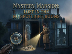 খেলা Mystery Mansion Lost in the no Spotlight Rooms