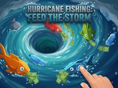 খেলা Hurricane Fishing: Feed the Storm