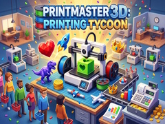 খেলা PrintMaster 3D: Printing Tycoon