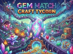 খেলা Gem Match Craft Tycoon
