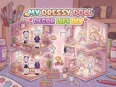 খেলা My Dressy Doll Decor Life Diy