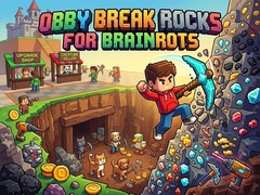 খেলা Obby: Break Rocks For Brainrots