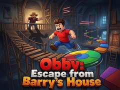 খেলা Obby: Escape from Barry’s House