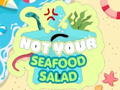 খেলা Not Your Seafood Salad