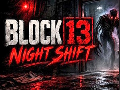 খেলা Night Shift Block 13