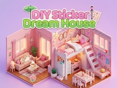 খেলা DIY Sticker Dream House 