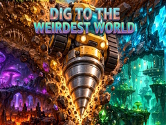 খেলা Dig to the Weirdest World